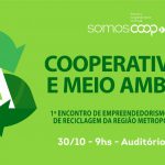 Projeto pretende desenvolver o empreendedorismo nas cooperativas de reciclagem