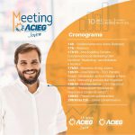 Acieg realiza Meeting de aprendizado