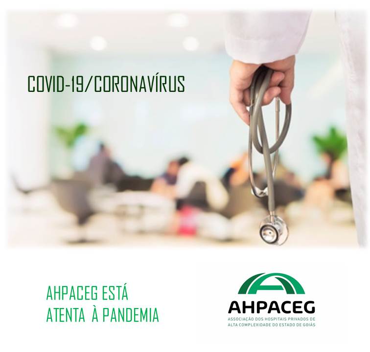 No momento você está vendo Ahpaceg está atenta à pandemia do Covid-19