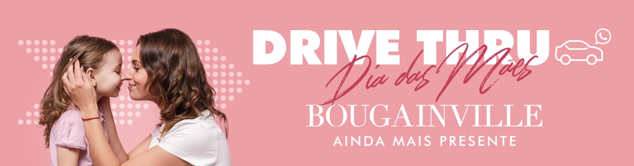 Você está visualizando atualmente Bougainville realiza drive thru na semana do Dia das Mães
