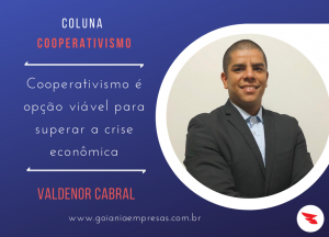 Leia mais sobre o artigo Cooperativismo é opção viável para superar a crise econômica