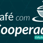 Terceira edição do Café com Cooperado será on-line