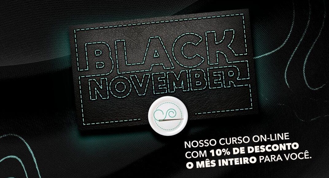 Leia mais sobre o artigo Black November do Clube de Costura terá cursos com descontos especiais