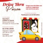 Flamboyant promove Drive Thru especial de Páscoa