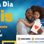 Mega Moda apresenta campanha “Mega Dia dos Pais”