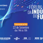 Fieg, IEL e Sebrae promovem 1º Fórum Goiano da Indústria do Futuro