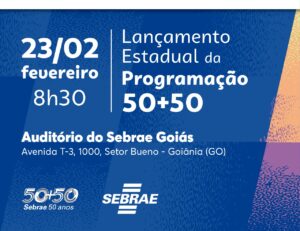 Leia mais sobre o artigo Sebrae lança programação do cinquentenário em Goiás