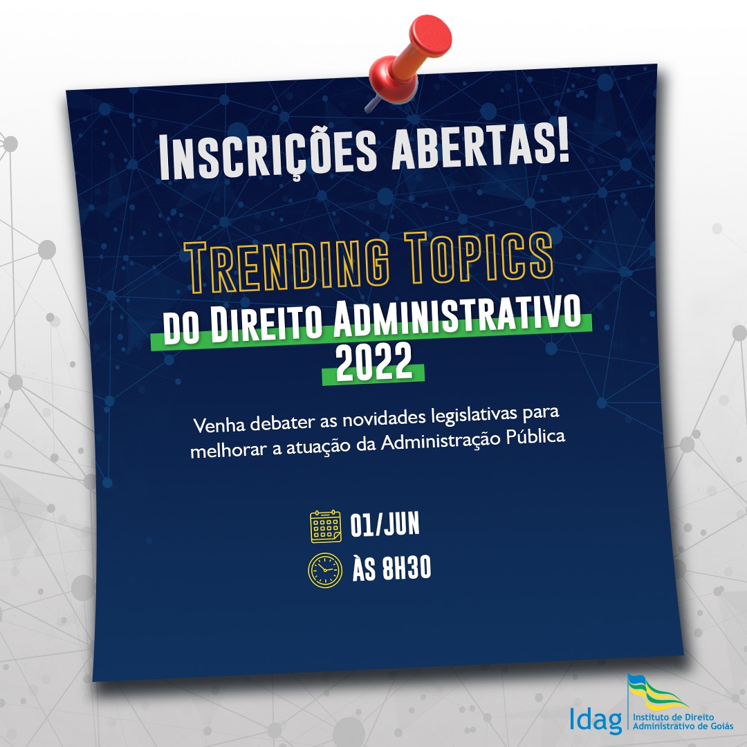 Leia mais sobre o artigo Idag promove evento para discutir novos paradigmas do Direito Administrativo