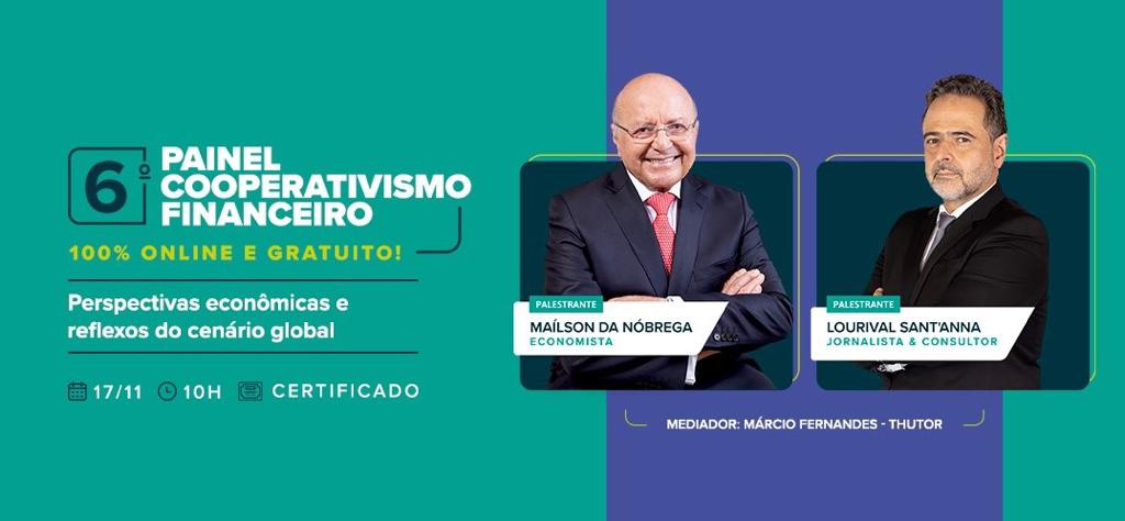 Leia mais sobre o artigo 6º Painel Cooperativismo Financeiro aborda ‘Perspectivas econômicas e reflexos do cenário global’