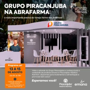 Leia mais sobre o artigo Grupo Piracanjuba participa da Abrafarma Future Trends 2024